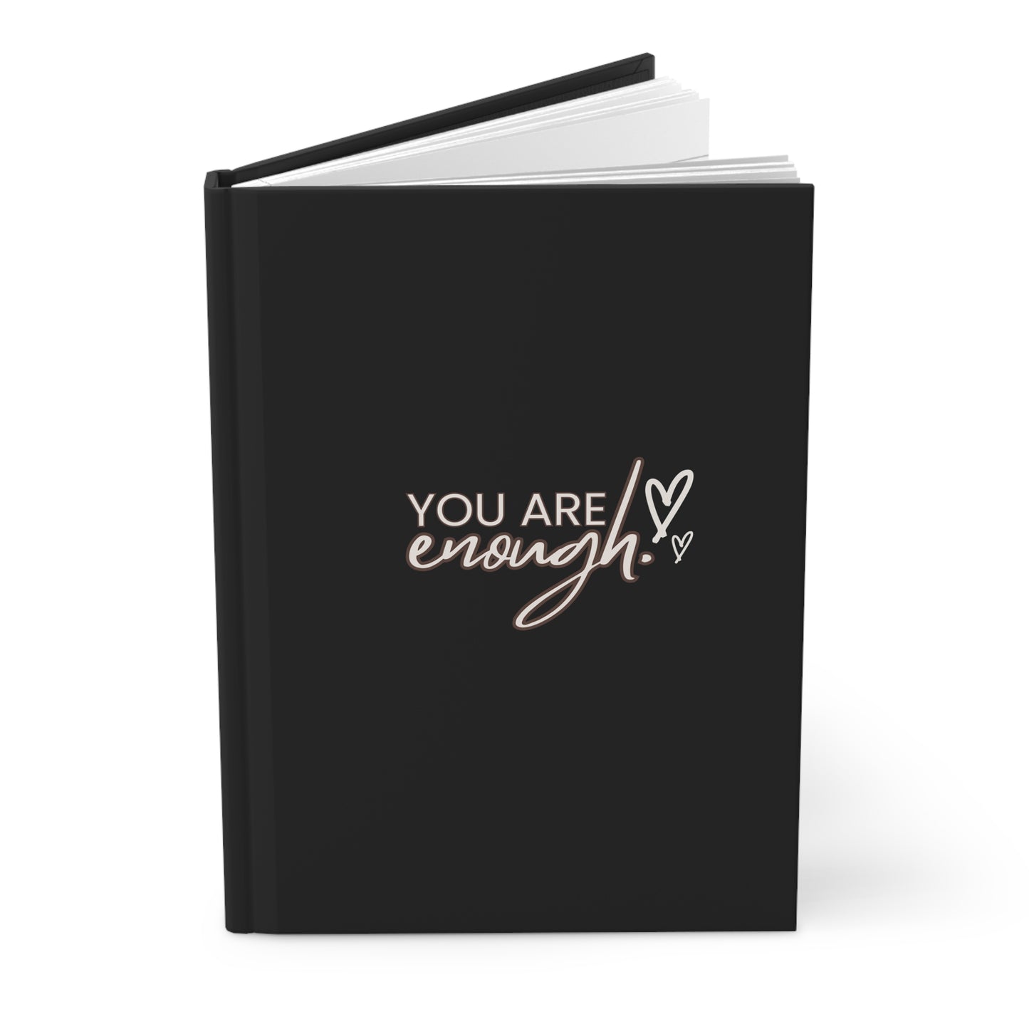 You are Enough  Hardcover Journal